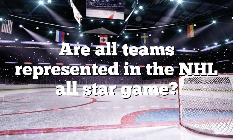 Are all teams represented in the NHL all star game?