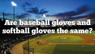 Are baseball gloves and softball gloves the same?