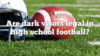 Are dark visors legal in high school football?