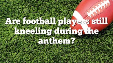 Are football players still kneeling during the anthem?