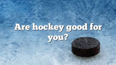 Are hockey good for you?