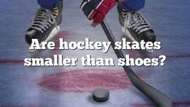 Are hockey skates smaller than shoes?