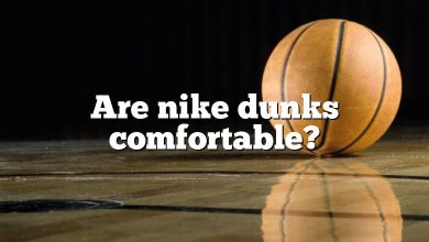 Are nike dunks comfortable?