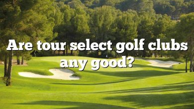 Are tour select golf clubs any good?