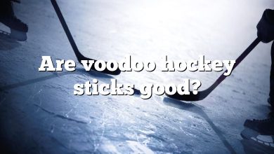 Are voodoo hockey sticks good?