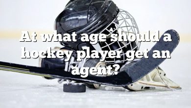 At what age should a hockey player get an agent?