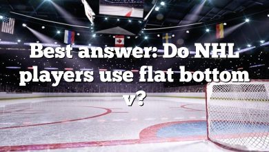 Best answer: Do NHL players use flat bottom v?