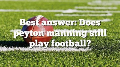 Best answer: Does peyton manning still play football?