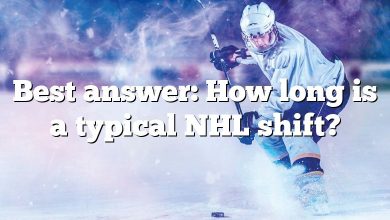 Best answer: How long is a typical NHL shift?