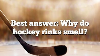 Best answer: Why do hockey rinks smell?