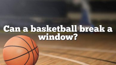 Can a basketball break a window?