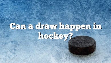Can a draw happen in hockey?