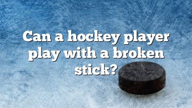 Can a hockey player play with a broken stick?