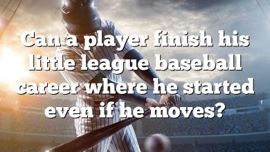 Can a player finish his little league baseball career where he started even if he moves?