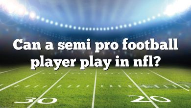 Can a semi pro football player play in nfl?