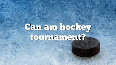 Can am hockey tournament?