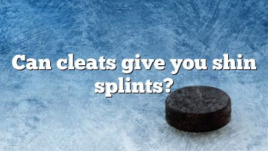 Can cleats give you shin splints?