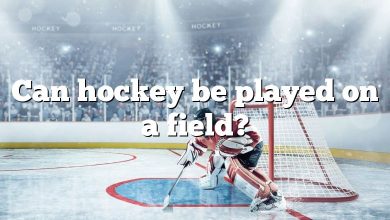 Can hockey be played on a field?