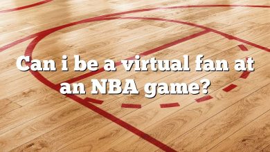 Can i be a virtual fan at an NBA game?