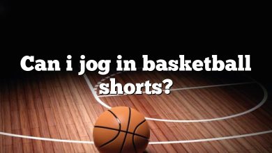 Can i jog in basketball shorts?