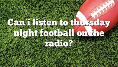 Can i listen to thursday night football on the radio?