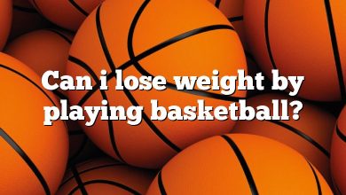 Can i lose weight by playing basketball?