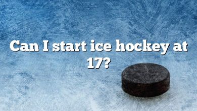 Can I start ice hockey at 17?