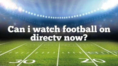 Can i watch football on directv now?