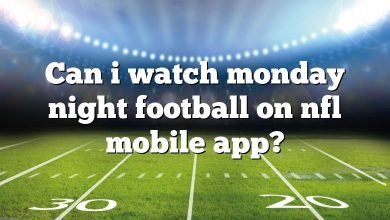 Can i watch monday night football on nfl mobile app?
