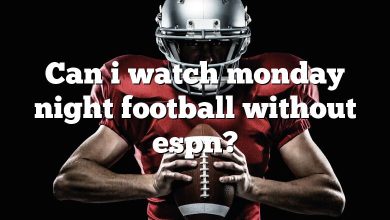 Can i watch monday night football without espn?