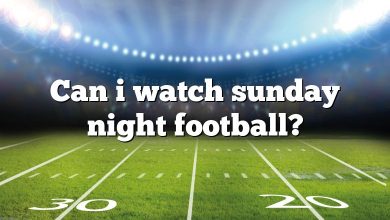 Can i watch sunday night football?