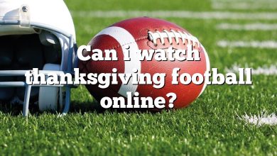 Can i watch thanksgiving football online?