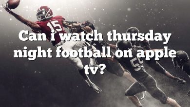 Can i watch thursday night football on apple tv?