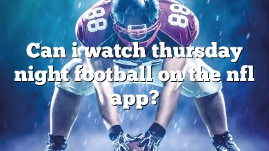 Can i watch thursday night football on the nfl app?