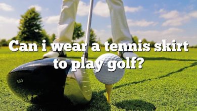 Can i wear a tennis skirt to play golf?