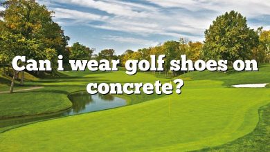 Can i wear golf shoes on concrete?