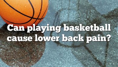 Can playing basketball cause lower back pain?