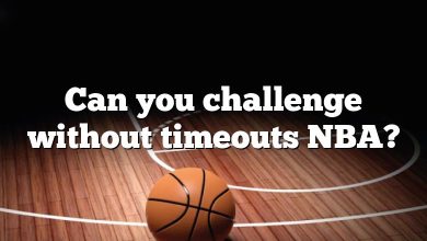 Can you challenge without timeouts NBA?