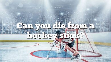 Can you die from a hockey stick?