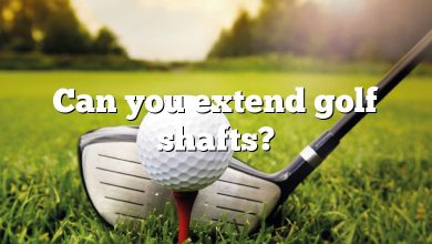 Can you extend golf shafts?