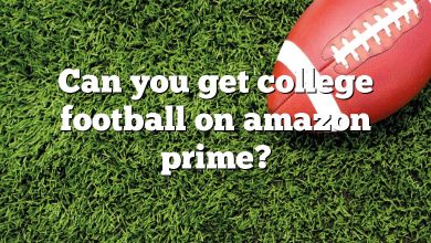 Can you get college football on amazon prime?