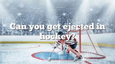 Can you get ejected in hockey?