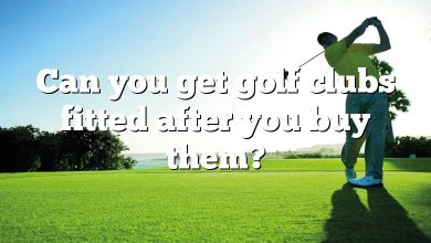 Can you get golf clubs fitted after you buy them?