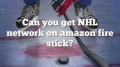 Can you get NHL network on amazon fire stick?