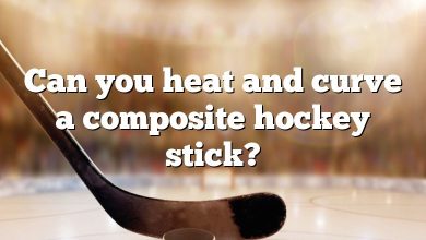 Can you heat and curve a composite hockey stick?