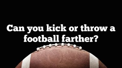 Can you kick or throw a football farther?