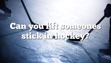 Can you lift someones stick in hockey?