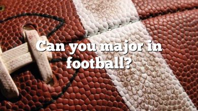 Can you major in football?