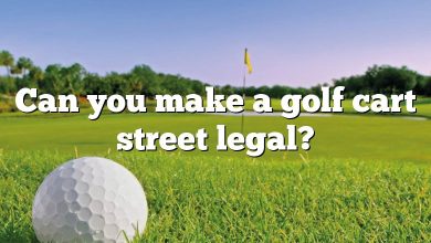 Can you make a golf cart street legal?