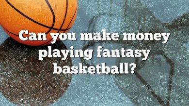 Can you make money playing fantasy basketball?